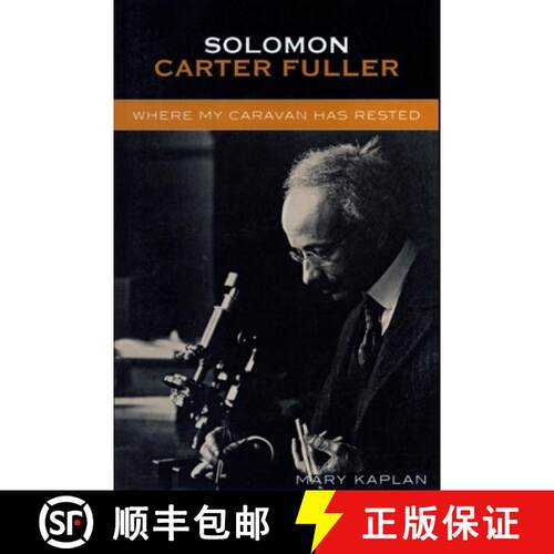 【3-4周达】Solomon Carter Fuller : Where My Caravan Has Rested [9780761832652]