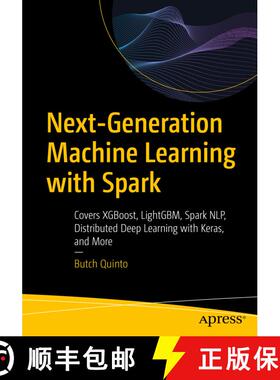 【3-4周达】Next-Generation Machine Learning with Spark : Covers XGBoost, LightGBM, Spark NLP, Distrib... [9781484256688]