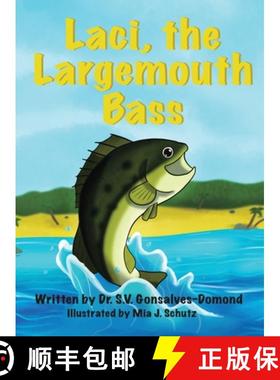 预订 Laci, the Largemouth Bass [9781665742481]