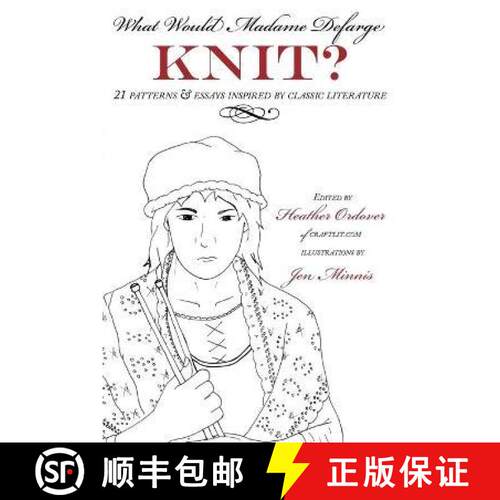 【3-4周达】What Would Madame Defarge Knit? [9780979201752]