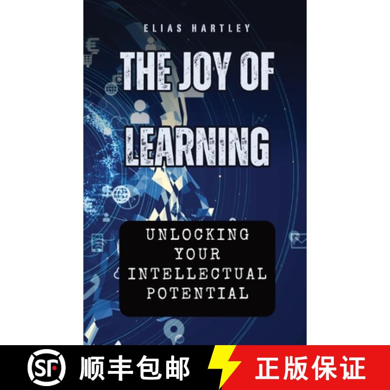 预订 The Joy of Learning: Unlocking Your Intellectual Potential [9798330364459]