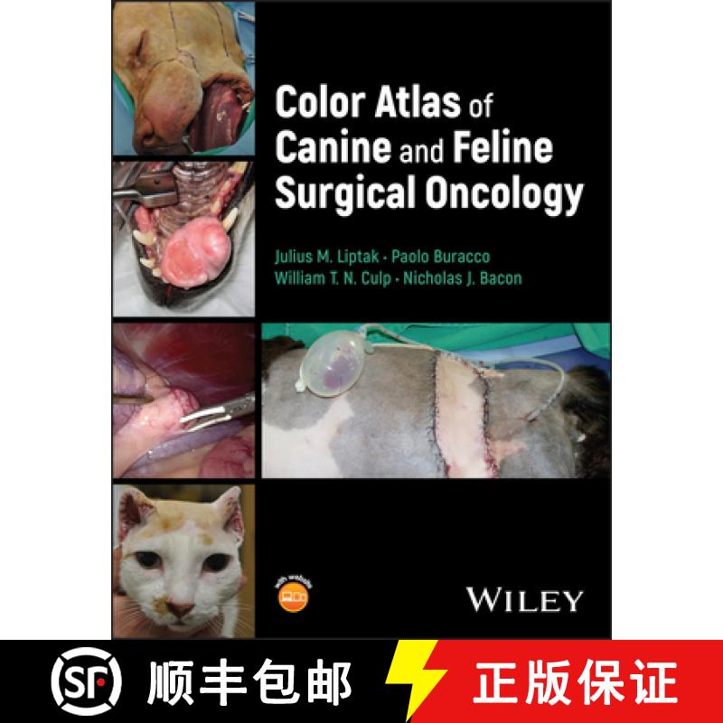 【3-4周达】Color Atlas Of Surgical Oncology In Dogs And Cats [Wiley动物医学] [9781119630753]