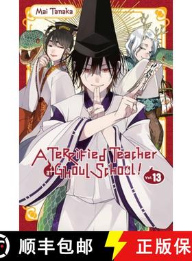 【3-4周达】A Terrified Teacher at Ghoul School!, Vol. 13: Volume 13 [9781975363758]