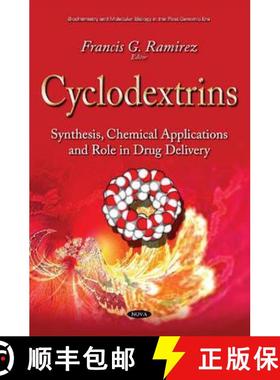 【3-4周达】Cyclodextrins: Synthesis, Chemical Applications and Role in Drug Delivery [9781634827881]