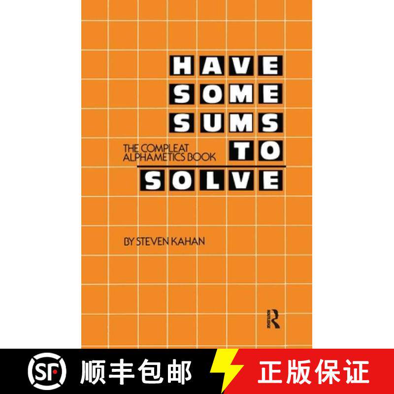 【3-4周达】Have Some Sums to Solve: The Compleat Alphametics Book [9780895030078]