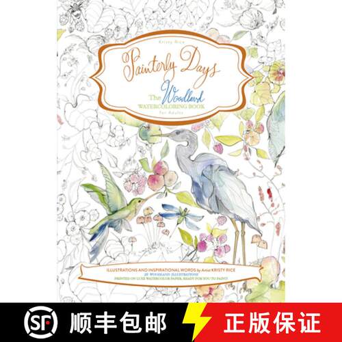 【3-4周达】Painterly Days Woodland: The Woodland Watercoloring Book for Adults [9780764350924]