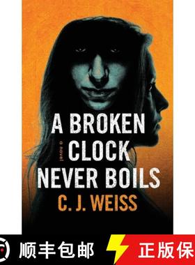 预订 A Broken Clock Never Boils [9798986487700]