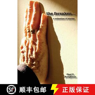 【3-4周达】The forsaken...: a collection of stories [9780998897615]