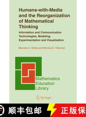 【3-4周达】Humans-with-Media and the Reorganization of Mathematical Thinking: Information and Communi... [9780387328218]