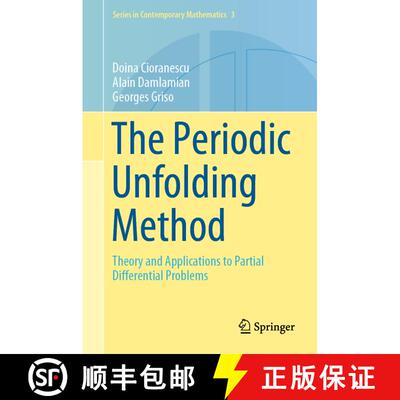 【3-4周达】精装 The Periodic Unfolding Method : Theory and Applications to Partial Differential Problems [9789811330315]