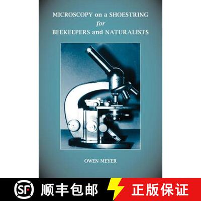 【3-4周达】Microscopy on a Shoestring for Beekeepers and Naturalists [9780907908104]