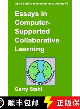 【3-4周达】Essays In Computer-Supported Collaborative Learning [9781329859562]