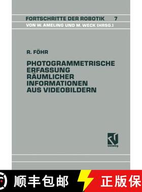 【3-4周达】Photogrammetrische Erfassung Räumlicher Informationen Aus Videobildern [9783528064020]