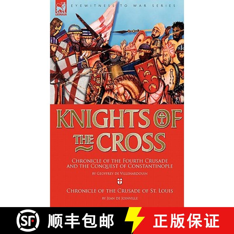 【2-3周达】Knights of the Cross: Chronicle of the Fourth Crusade and The Conquest of Constantinople &... [9781846778155]