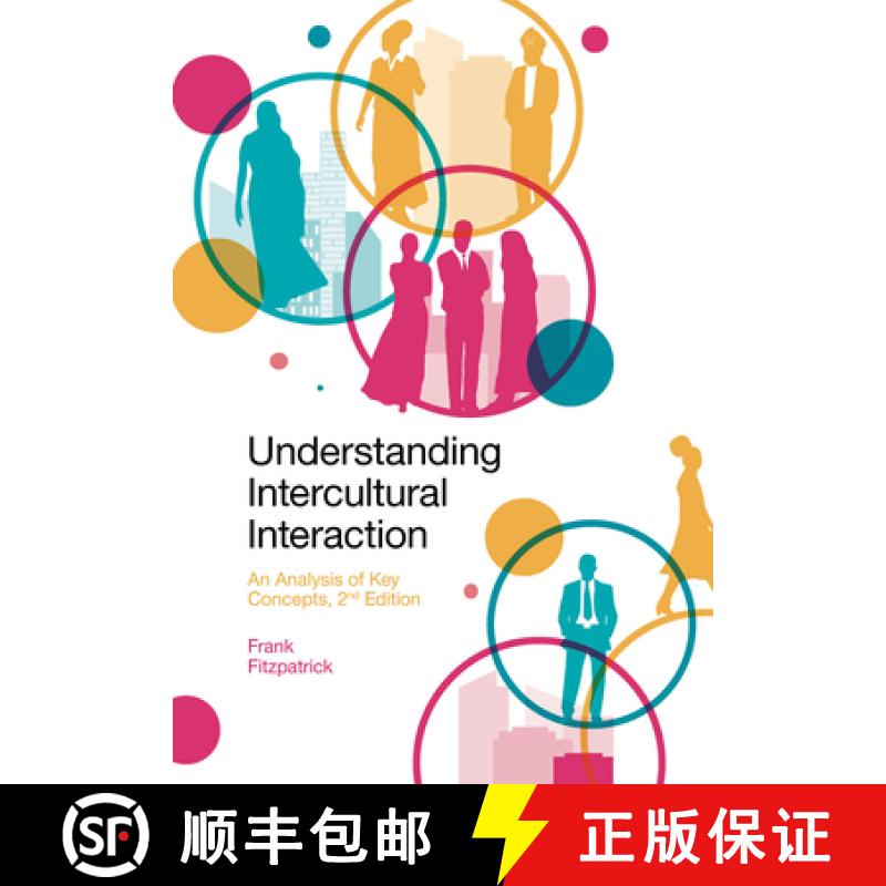 【3-4周达】Understanding Intercultural Interaction: An Analysis of Key Concepts [9781837534418]