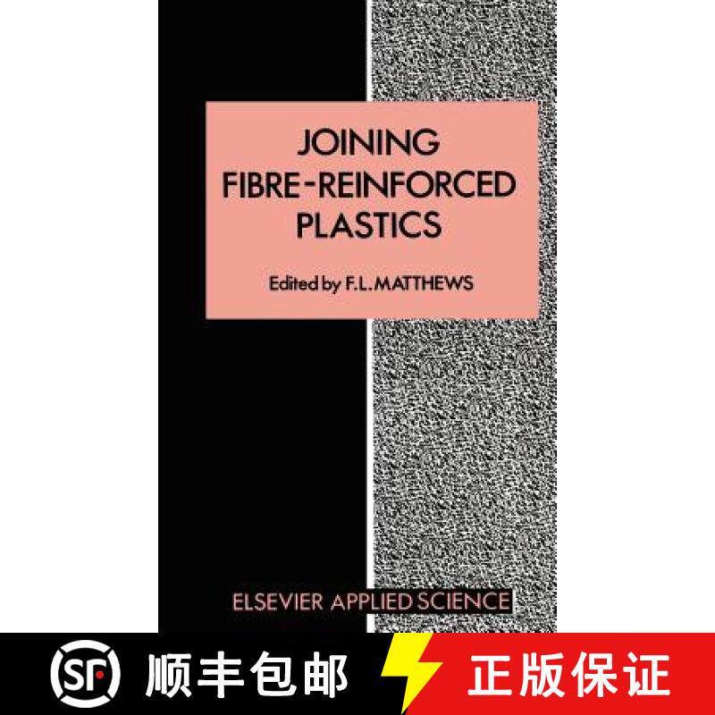 【3-4周达】Joining Fibre-Reinforced Plastics [9781851660193]