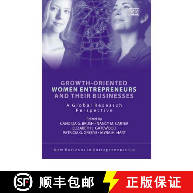 【3-4周达】Growth-oriented Women Entrepreneurs and their Businesses: A Global Research Perspective: A... [9781845422899]