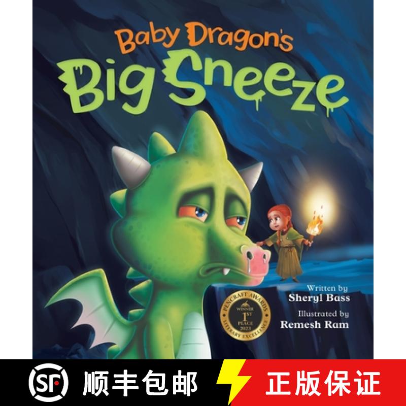 预订 Baby Dragon's Big Sneeze: A Picture Book About Empathy and Trust for Children Age 3-7 [9798987040614]