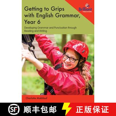 【3-4周达】Getting to Grips with English Grammar, Year 6: Developing Grammar and Punctuation through ... [9781783172207]