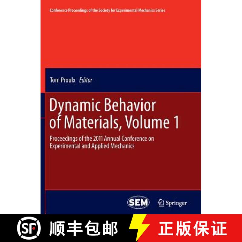 【3-4周达】Dynamic Behavior of Materials, Volume 1 : Proceedings of the 2011 Annual Conference on Exp... [9781461429036]