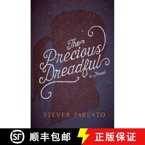 【3-4周达】精装 The Precious Dreadful: A Novel [9781507202777]