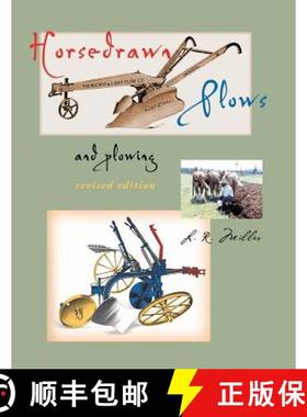 预订 Horsedrawn Plows & plowing: revised edition [9781885210265]