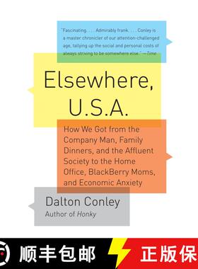 【3-4周达】Elsewhere, U.S.a: How We Got from the Company Man, Family Dinners, and the Affluent Societ... [9781400076796]