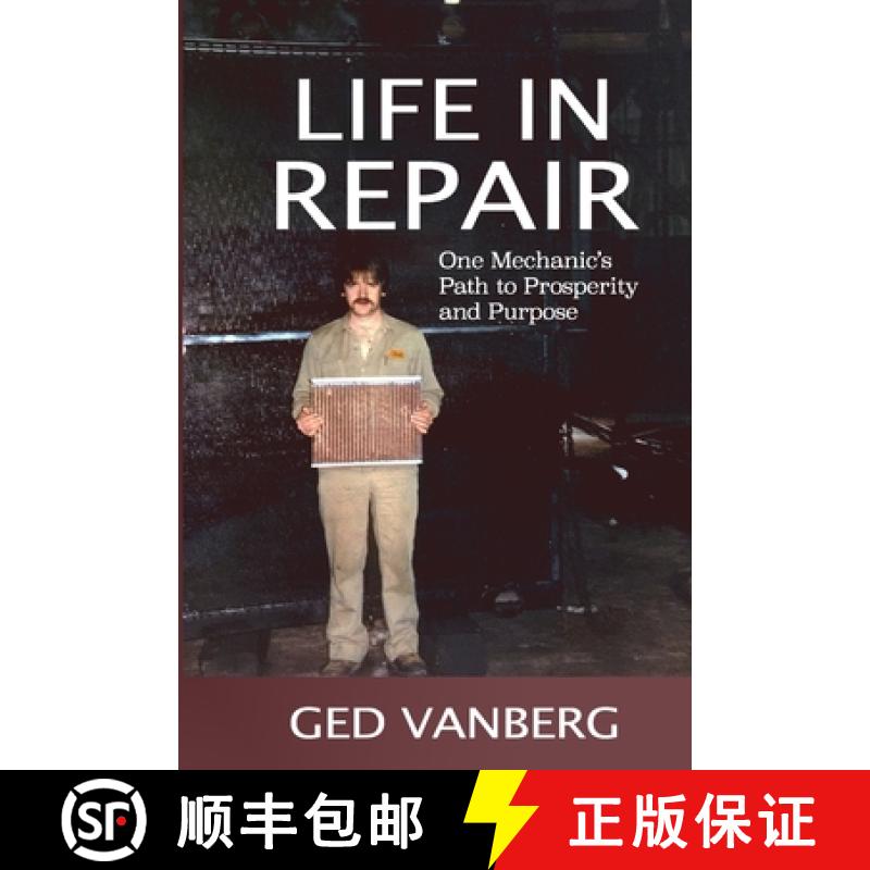 【2-3周达】Life In Repair: One Mechanic's Path to Prosperity and Purpose [9781069152107]