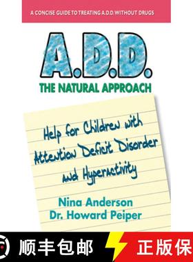 【3-4周达】A.D.D. The Natural Approach: Help for Children with Attention Deficit Disorder and Hyperac... [9780757003837]