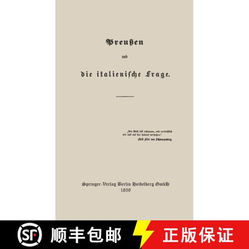 【3-4周达】Preussen Und Die Italienische Frage [9783662405949]