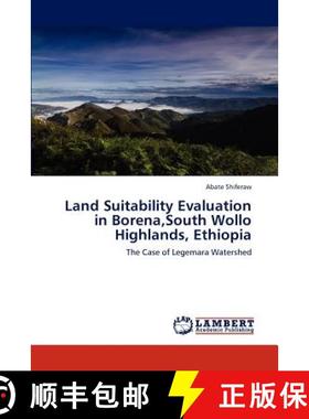 预订 Land Suitability Evaluation in Borena, South Wollo Highlands, Ethiopia [9783848442744]