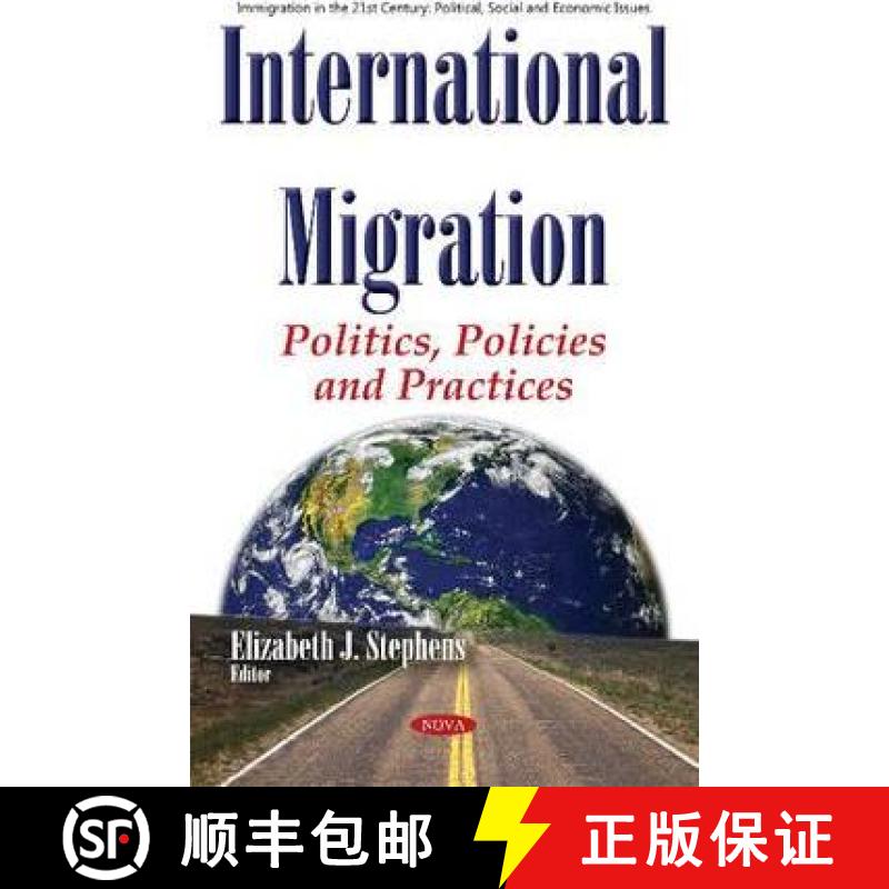 【3-4周达】International Migration: Politics, Policies and Practices [9781634850292]