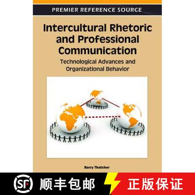 【3-4周达】精装 Intercultural Rhetoric and Professional Communication: Technological Advances and Org... [9781613504505]