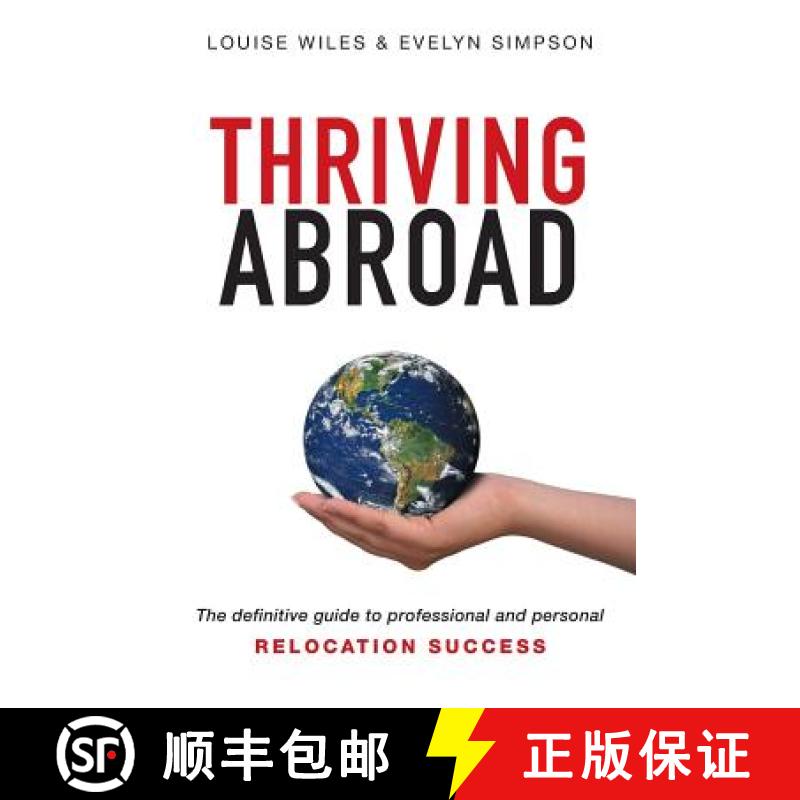 【3-4周达】Thriving Abroad : The definitive guide to professional and personal relocation success [9781910056578]