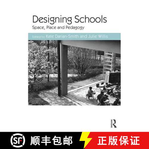 【3-4周达】精装 Designing Schools: Space, Place and Pedagogy [9781138886193]