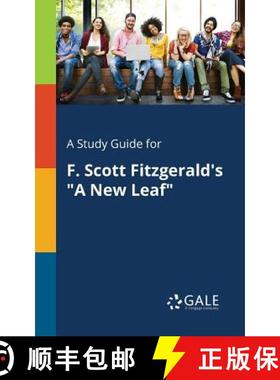 【3-4周达】A Study Guide for F. Scott Fitzgerald's A New Leaf [9781375375054]