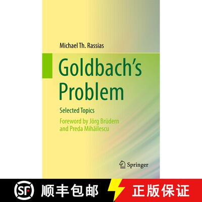 【3-4周达】Goldbach's Problem : Selected Topics (1st ed. 2017) (1st ed. 2017) [9783319579122]