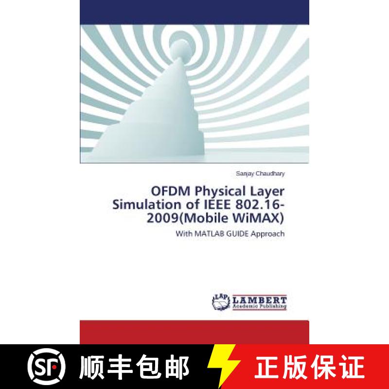 预订 OFDM Physical Layer Simulation of IEEE 802.16-2009(Mobile WiMAX) [9783659208393]