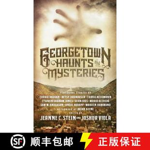 【3-4周达】Georgetown Haunts and Mysteries [9780998666754]