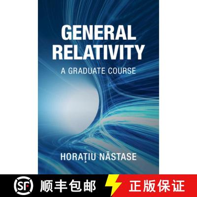 【3-4周达】General Relativity: A Graduate Course [9781009575751]