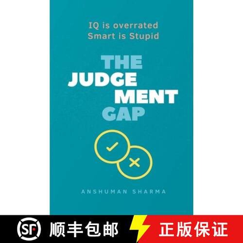 【3-4周达】The judgement Gap- IQ is overrated & Smart is Stupid [9798233565687]