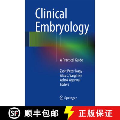 【3-4周达】Clinical Embryology: A Practical Guide [9781461483755]