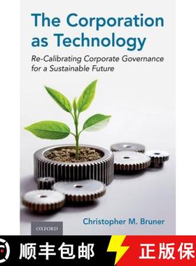 【3-4周达】The Corporation as Technology: Re-Calibrating Corporate Governance for a Sustainable Future [9780197635179]