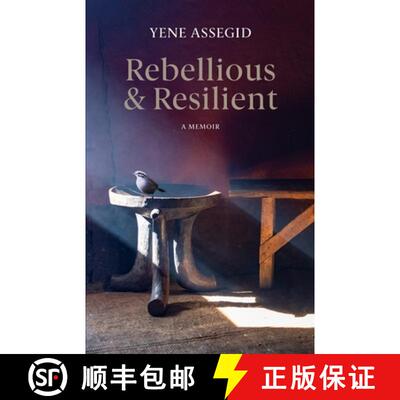 【3-4周达】Rebellious and Resilient: A Memoir [9780988579224]