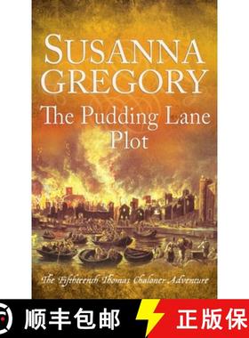 【3-4周达】The Pudding Lane Plot: The Fifteenth Thomas Chaloner Adventure [9780751581898]