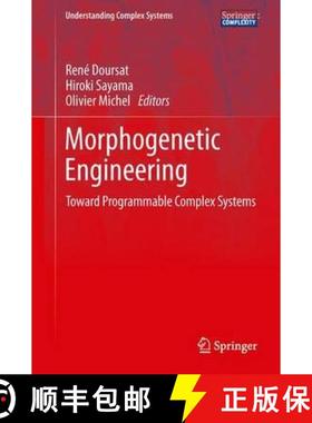 【3-4周达】Morphogenetic Engineering : Toward Programmable Complex Systems [9783642339011]