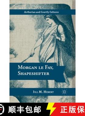【3-4周达】Morgan Le Fay, Shapeshifter [9781349437931]