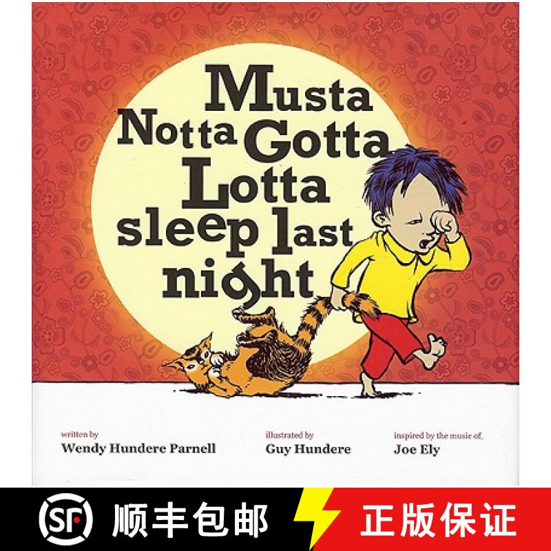 预订 Musta Notta Gotta Lotta Sleep Last Night [9780984584307]