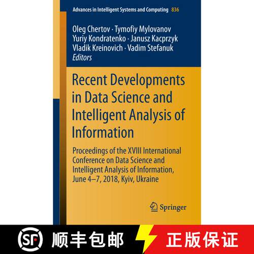 【3-4周达】Recent Developments in Data Science and Intelligent Analysis of Information: Proceedings o... [9783319978840]