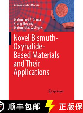 【3-4周达】Novel Bismuth-Oxyhalide-Based Materials and their Applications (Softcover reprint of the o... [9788132238980]